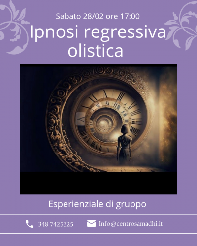 Sabato 28/02/26 Ipnosi Regressiva Olistica