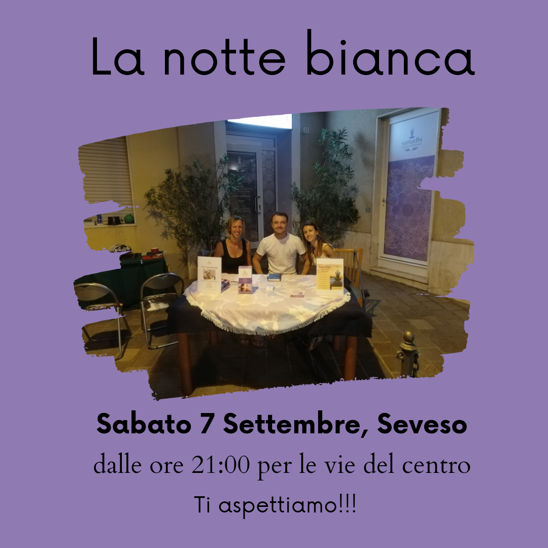 Notte bianca di Seveso -Sabato 7 Settembre-