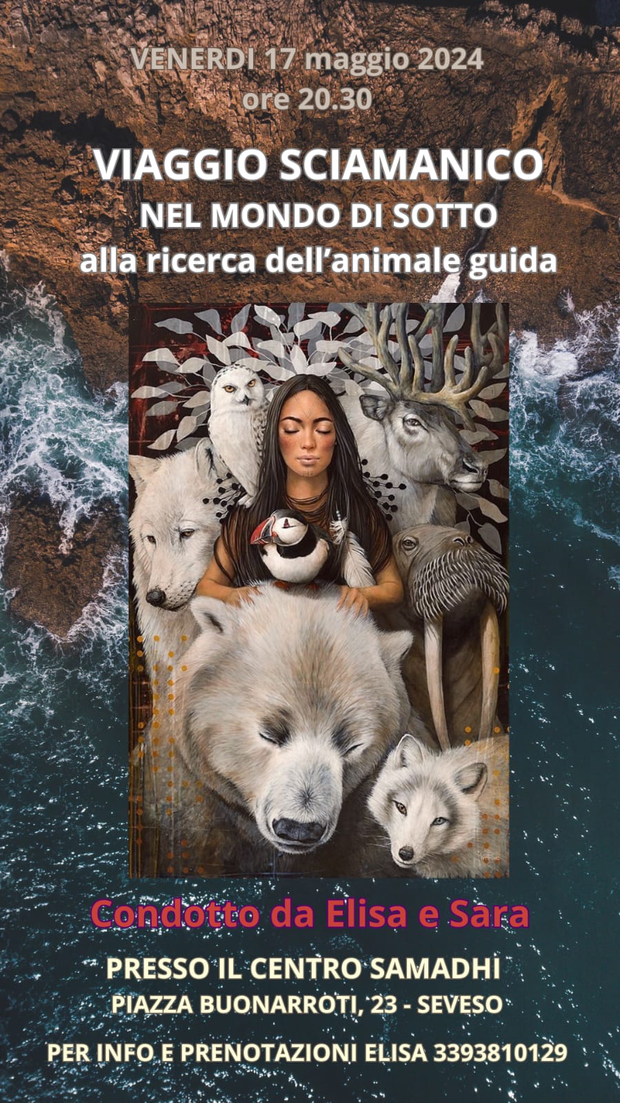 Venerdì 17/05 Viaggio Sciamanico